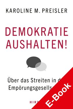 Demokratie aushalten! von PREISLER,  Karoline