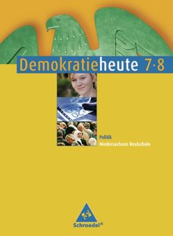 Demokratie heute – Ausgabe 2008 für Niedersachsen von Eichner,  Detlef, Eineder,  Olaf, Tallen,  Hermann, Wolf,  Heinz-Ulrich