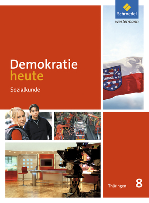 Demokratie heute – Ausgabe 2012 Thüringen von Adam,  Annette, Schreier,  Cathrin, Wolf,  Heinz-Ulrich