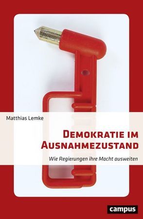 Demokratie im Ausnahmezustand von Lemke,  Matthias