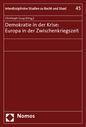 Demokratie in der Krise: Europa in der Zwischenkriegszeit von Gusy,  Christoph