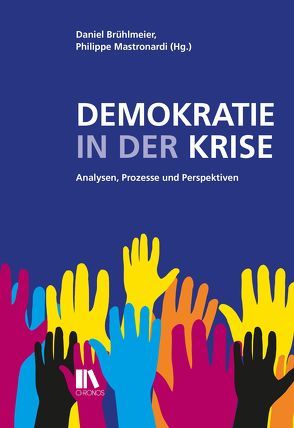 Demokratie in der Krise von Brühlmeier,  Daniel, Mastronardi,  Philippe