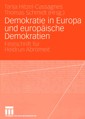 Demokratie in Europa und europäische Demokratien von Hitzel-Cassagnes,  Tanja, Schmidt,  Thomas