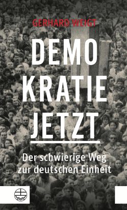 Demokratie jetzt von Weigt,  Gerhard