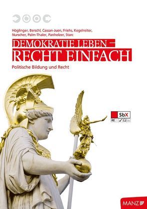 Demokratie leben von Berschl,  Annemarie, Cassan-Juen,  Cornelia, Friehs,  Barbara, Höglinger,  Wolfgang, Kegelreiter,  Günter, Nurscher,  Wolfgang, Palm-Thaler,  Veronika, Panholzer,  Herbert, Starc,  Erika