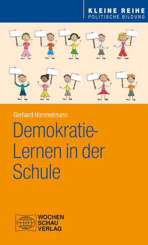 Demokratie-Lernen in der Schule von Himmelmann,  Gerhard