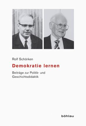 Demokratie lernen von Sandkühler,  Thomas, Schörken,  Rolf