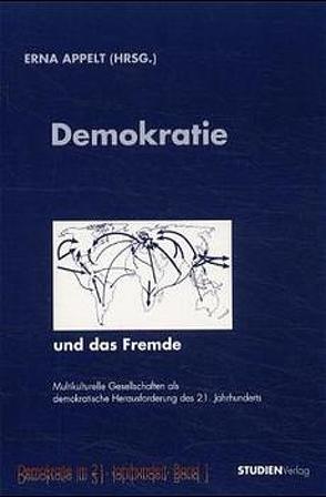 Demokratie und das Fremde von Appelt,  Erna
