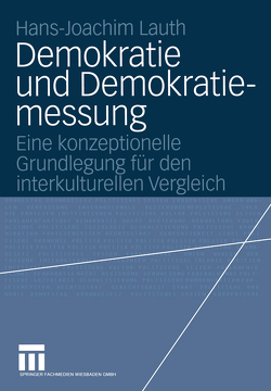 Demokratie und Demokratiemessung von Lauth,  Hans-Joachim