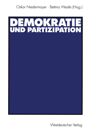 Demokratie und Partizipation von Niedermayer,  Oskar, Westle,  Bettina