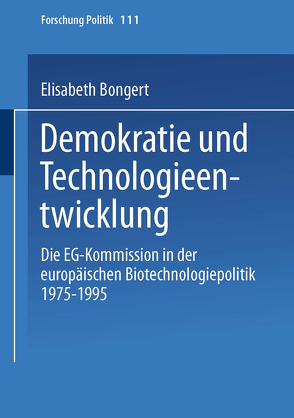 Demokratie und Technologieentwicklung von Bongert,  Elisabeth