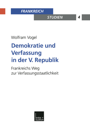 Demokratie und Verfassung in der V. Republik von Vogel,  Wolfram