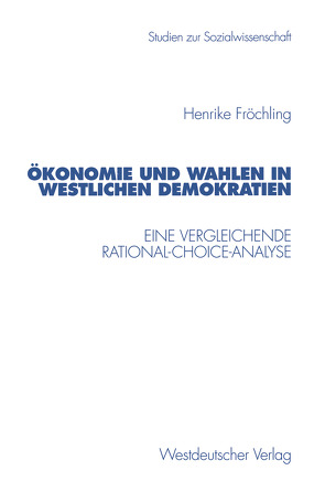 Demokratie und Wahlen in westlichen Demokratien von Fröchling,  Henrike