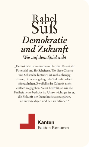 Demokratie und Zukunft von Süß,  Rahel