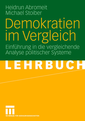 Demokratien im Vergleich von Abromeit,  Heidrun, Stoiber,  Michael