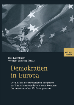 Demokratien in Europa von Katenhusen,  Ines, Lamping,  Wolfram