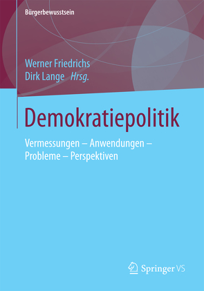 Demokratiepolitik von Friedrichs,  Werner, Lange,  Dirk