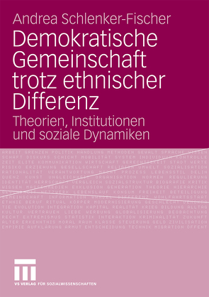 Demokratische Gemeinschaft trotz ethnischer Differenz von Schlenker-Fischer,  Andrea