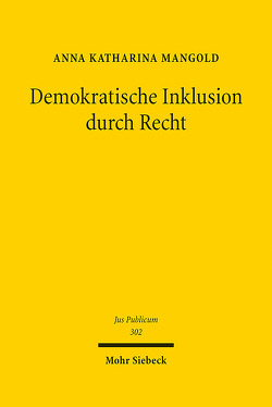 Demokratische Inklusion durch Recht von Mangold,  Anna Katharina