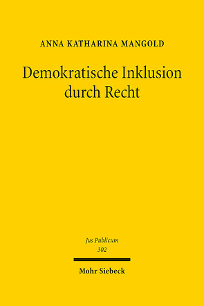 Demokratische Inklusion durch Recht von Mangold,  Anna Katharina