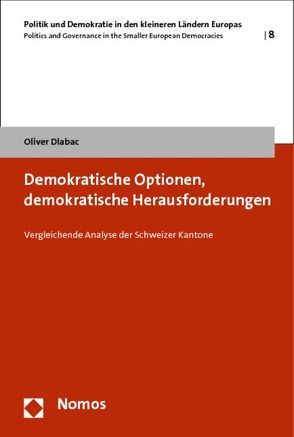 Demokratische Optionen, demokratische Herausforderungen von Dlabac,  Oliver
