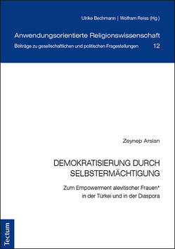 Demokratisierung durch Selbstermächtigung von Arslan,  Zeynep