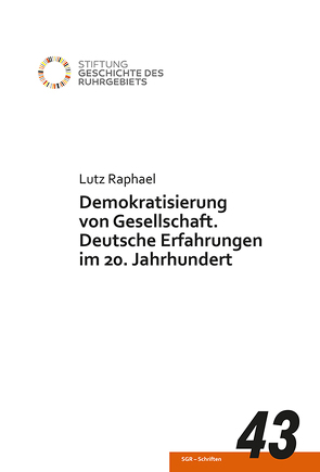 Demokratisierung von Gesellschaft von Raphael,  Lutz