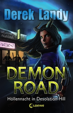 Demon Road 2 – Höllennacht in Desolation Hill von Höfker,  Ursula, Landy,  Derek