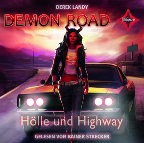 Demon Road – Hölle und Highway von Landy,  Derek