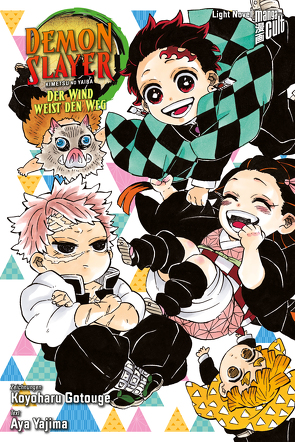 Demon Slayer – Kimetsu no Yaiba: Der Wind weist den Weg von Gotouge,  Koyoharu, Höfler,  Burkhard, Yajima,  Aya