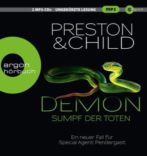 Demon – Sumpf der Toten von Benthack,  Michael, Bierstedt,  Detlef, Child,  Lincoln, Preston,  Douglas