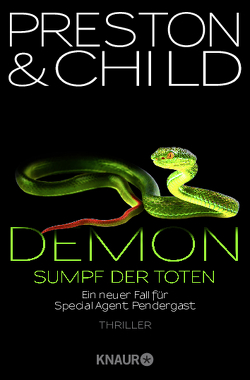 Demon – Sumpf der Toten von Benthack,  Michael, Child,  Lincoln, Preston,  Douglas