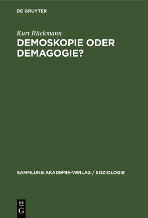 Demoskopie oder Demagogie? von Rückmann,  Kurt