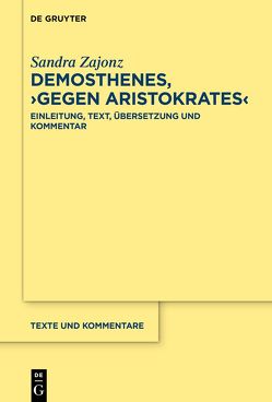 Demosthenes, ›Gegen Aristokrates‹ von Zajonz,  Sandra