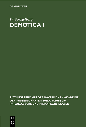 Demotica I von Spiegelberg,  W.