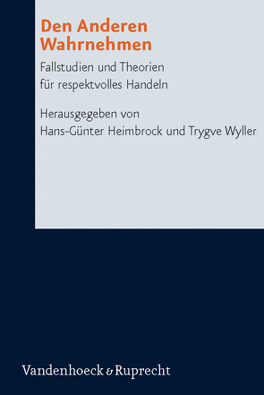 Den Anderen wahrnehmen von Bauer,  Jonas, Botnen Eide,  Solveig, Heimbrock,  Hans-Günter, Leonhard,  Silke, Lønning,  Ingvil, Söderblom,  Kerstin, Thoresen,  Lisbeth, Wyller,  Trygve