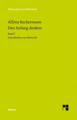 Den Anfang denken. Die Philosophie der Antike in Texten und Darstellung. Band I von Reckermann,  Alfons