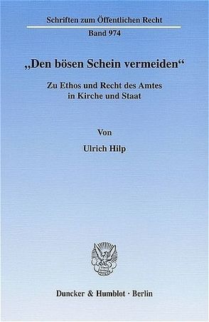 „Den bösen Schein vermeiden“. von Hilp,  Ulrich