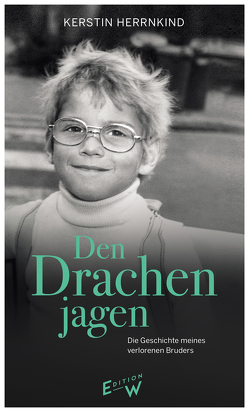 Den Drachen jagen von Herrnkind,  Kerstin