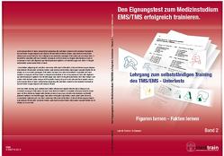 Den Eignungstest zum MedizinstudiumTMS/EMS erfolgreich trainieren BD.2 – Figuren u. Fakten lernen von Gabnach,  Klaus, MEDITRAIN® Zentralstelle für Testtraining des IFT Institut für Testforschung Köln