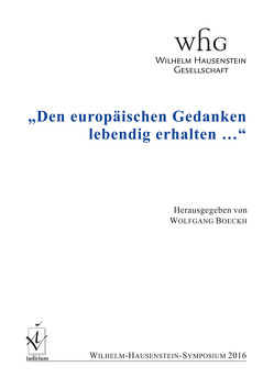 „Den europäischen Gedanken lebendig erhalten …“ von Boeckh,  Wolfgang