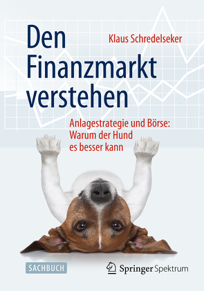 Den Finanzmarkt verstehen von Schredelseker,  Klaus