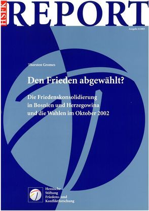 Den Frieden abgewählt? von Gromes,  Thorsten