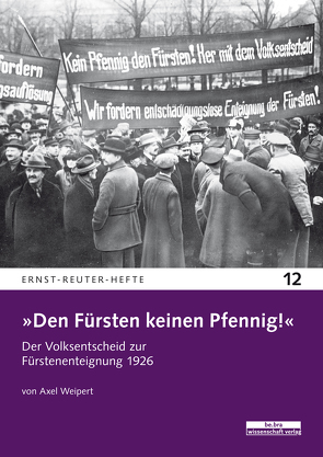 »Den Fürsten keinen Pfennig!« von Weipert,  Axel