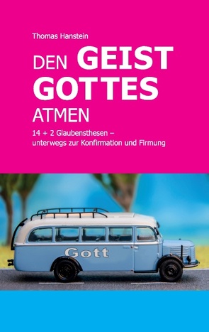 Den Geist Gottes atmen von Hanstein,  Thomas