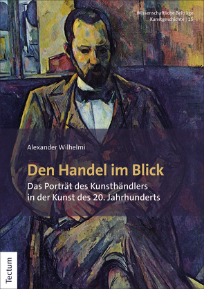 Den Handel im Blick von Wilhelmi,  Alexander