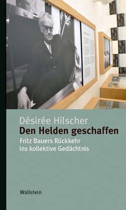 Den Helden geschaffen von Hilscher,  Désirée