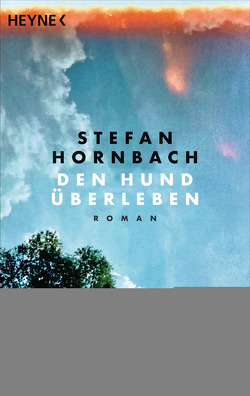 Den Hund überleben von Hornbach,  Stefan