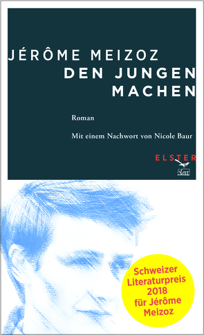 Den Jungen machen von Meizoz,  Jérôme