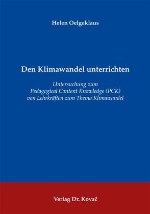 Den Klimawandel unterrichten von Oelgeklaus,  Helen